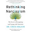 Rethinking Narcissism