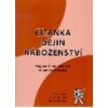 Čítanka dějin náboženství - Štěpánka Špilerová, Dagmar Demjančuková