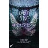 Dirty Lying Faeries (Blackburry Sabrina)