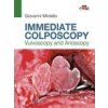 Immediate Colposcopy - Vulvoscopy and Anoscopy