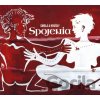 Smola a Hrusky: Spojenia - Smola a Hrušky