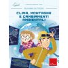 Clima, montagne e cambiamenti ambientali. Salviamo la terra! (Casarotto Christian)(Pevná)