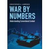 War by Numbers - Christopher A. Lawrence, Potomac Books