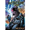 Batman Detective Comics 8 - Vnější vliv - Bryan Hill