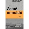Země nomádů - Jessica Bruder