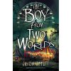 The Boy from Two Worlds: Volume 2 (Offutt Jason)