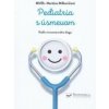 Pediatria s úsmevom - Milkovičová Martina