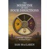 The Medicine of the Four Directions