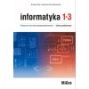 Informatyka 1-3. Podręcznik dla szkół ponadpodstawowych. Zakres podstawowy. Część 1 i 2