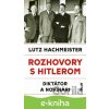 E-kniha Rozhovory s Hitlerom. Diktátor a novinári - Lutz Hachmeister