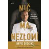 Nič ma nezlomí - David Goggins