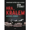 Hra králem (Michael Dobbs)