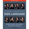 Learn American Sign Language, Updated Edition