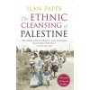 Ethnic Cleansing of Palestine (Ilan Pappe)(Brožovaná)