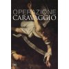 Operazione Caravaggio (Brožovaná)