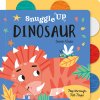 Snuggle Up, Dinosaur! (Brooks Bobbie)