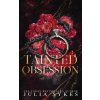 Tainted Obsession