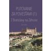 Putovanie za povesťami I. - Z Bratislavy na Záhorie