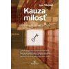 Kauza milosť - Lee Strobel