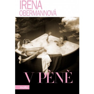 V pěně - Irena Obermannová