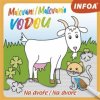Malování/Maľovanie vodou Na dvoře/Na dvore
