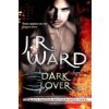 Dark Lover Ward J. R.Paperback