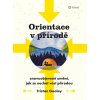 Orientace v přírodě - Tristan Gooley