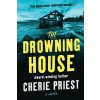 The Drowning House (Cherie Priest)(Brožovaná)