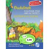 Budulínek - Rozprávka a cvičenia + CD / A classic tale and activities + CD - Zahálková Marie