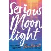 Serious Moonlight - Jenn Bennett