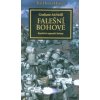 Horovo kacířství 02 WH40K - Falešní bohové [McNeill Graham]