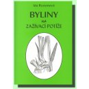 Byliny na zažívací potíže - Ida Rystonová