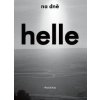 Na dně - Helle Helle