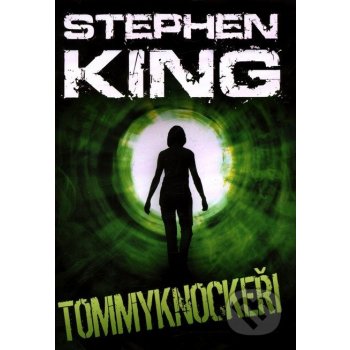 Tommyknockeři - Stephen King