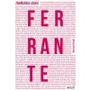 Zraňujúca láska - Elena Ferrante