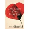 Love Letters of the Great War - Mandy Kirkby