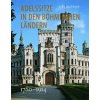 Adelssitze in den böhmischen Ländern - Kuthan Jiří