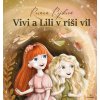 Vivi a Lili v ríši víl (Roxana Rojíková)