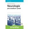 Neurologie pro studium i praxi - Zdeněk Seidl, Jiří Obenberger