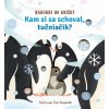 Svojtka Kam si sa schoval, tučniačik?