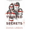 All Your Twisted Secrets
