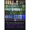 Oxford Handbook of Archaeological Ceramic Analysis (Alice MW Hunt)(Brožovaná)