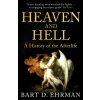 Heaven and Hell (Bart D. Ehrman)(Brožovaná)