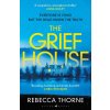 The Grief House