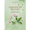 Zabudnuté bylinky - Kopáčová Anna