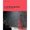 Catwalking - Alexander Fury