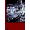 Pictorial Cultures and Political Iconographies (Udo J. Hebel,Christoph Wagner)(Pevná)