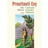 Procitnutí Evy MALVERN - Alice Millerová