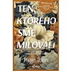 Ten, ktorého sme milovali - Paige Toon