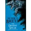The Desert Spear: Book Two of the Demon Cycle